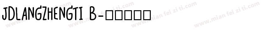 JDLANGZHENGTI B字体转换